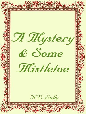 cover image of A Mystery & Some Mistletoe